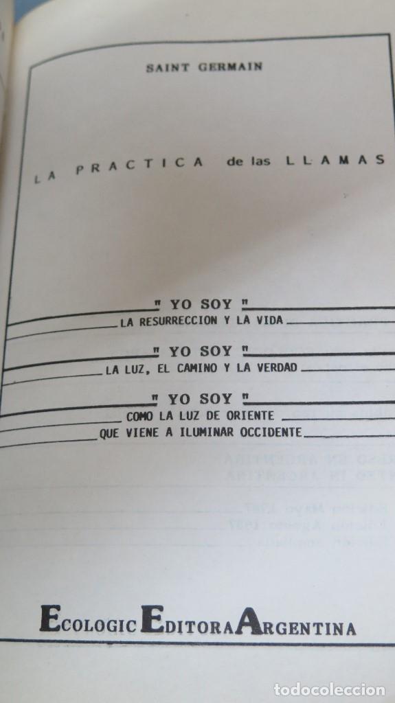 Libros de segunda mano: RARA EDICION ! LA PRACTICA DE LAS LLAMAS. SAINT GERMAIN. ECOGOLIG EDITORA ARGENTINA - Foto 2