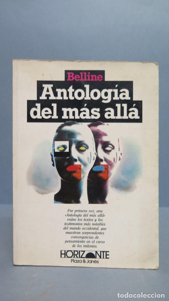 Libros de segunda mano: ANTOLOGIA DEL MAS ALLA. BELLINE - Foto 1