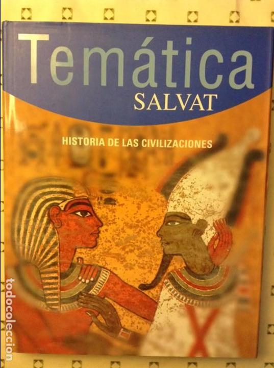 Libros de segunda mano: HISTORIA DE LAS CIVILIZACIONES (TEM&Aacute;TICA SALVAT) - Foto 1