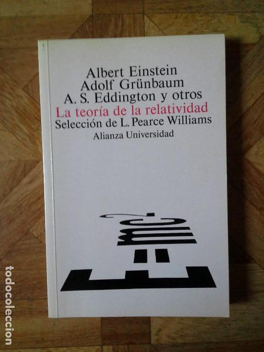 Libros de segunda mano: ALBERT EINSTEIN ADOLF GRUNBAUM EDDINGTON - LA TEOR&Iacute;A DE LA RELATIVIDAD - Foto 1