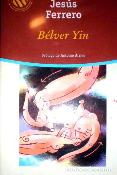 Libros de segunda mano: BELVER YIN - JES&Uacute;S FERREIRO - Foto 1