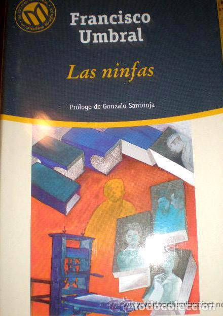 Libros de segunda mano: LAS NINFAS - FRANCISCO UMBRAL - Foto 1