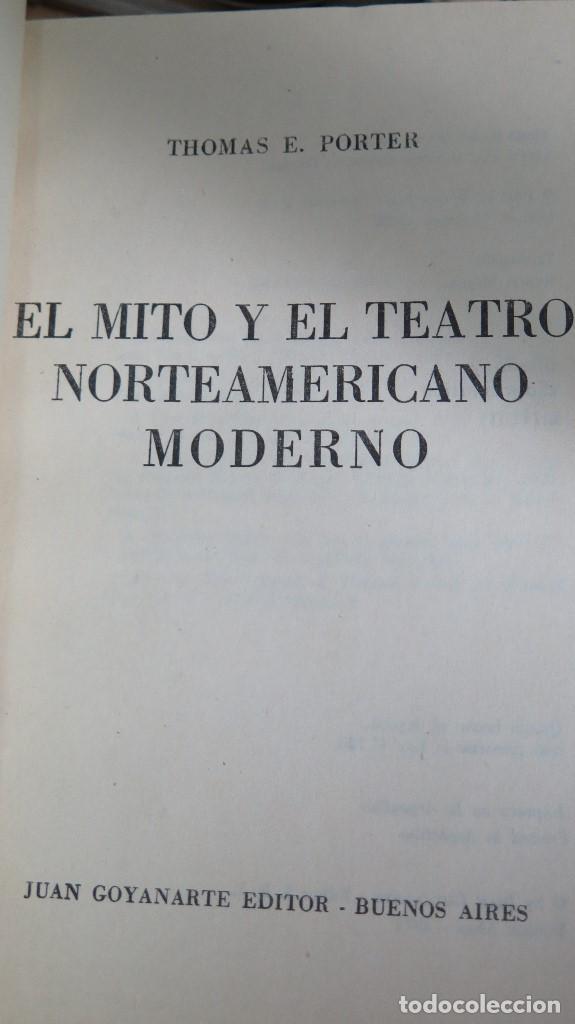 Libros de segunda mano: EL MITO Y EL TEATRO NORTEAMERICANO MODERNO. THOMAS E. PORTER - Foto 2