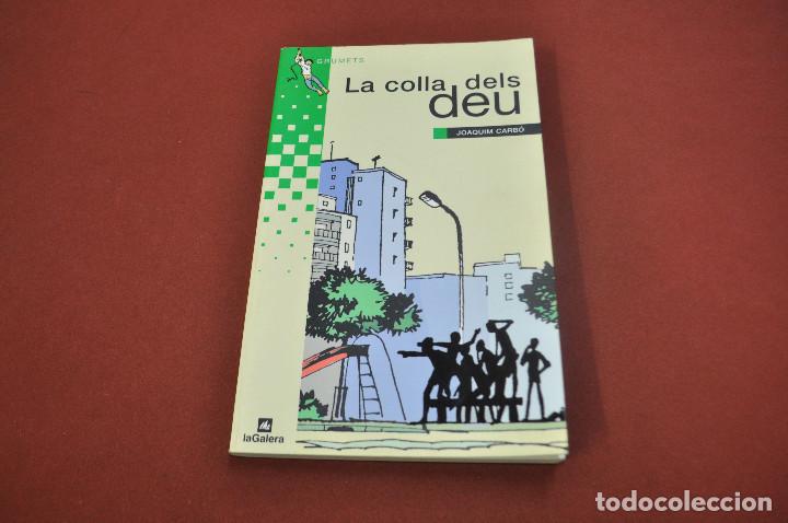 Libros de segunda mano: La colla dels deu - Joaquim Carb&oacute; - GRUMETS - Foto 1