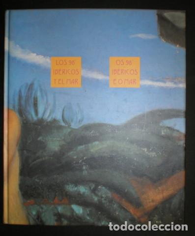 Libros de segunda mano: LOS 98 IBERICOS Y EL MAR - OS 98 IBERICOS E O MAR - Foto 1