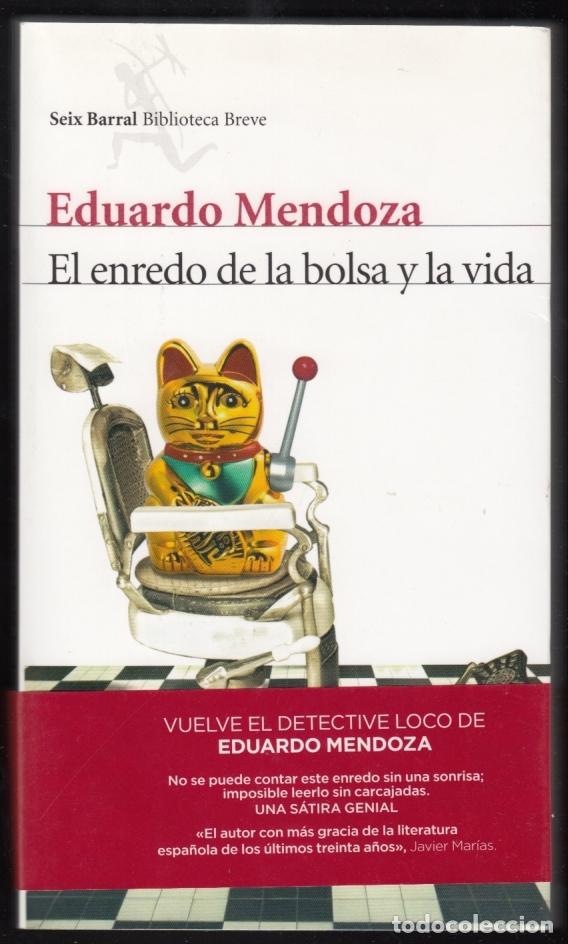 El enredo de la bolsa y la vida by Eduardo Mendoza