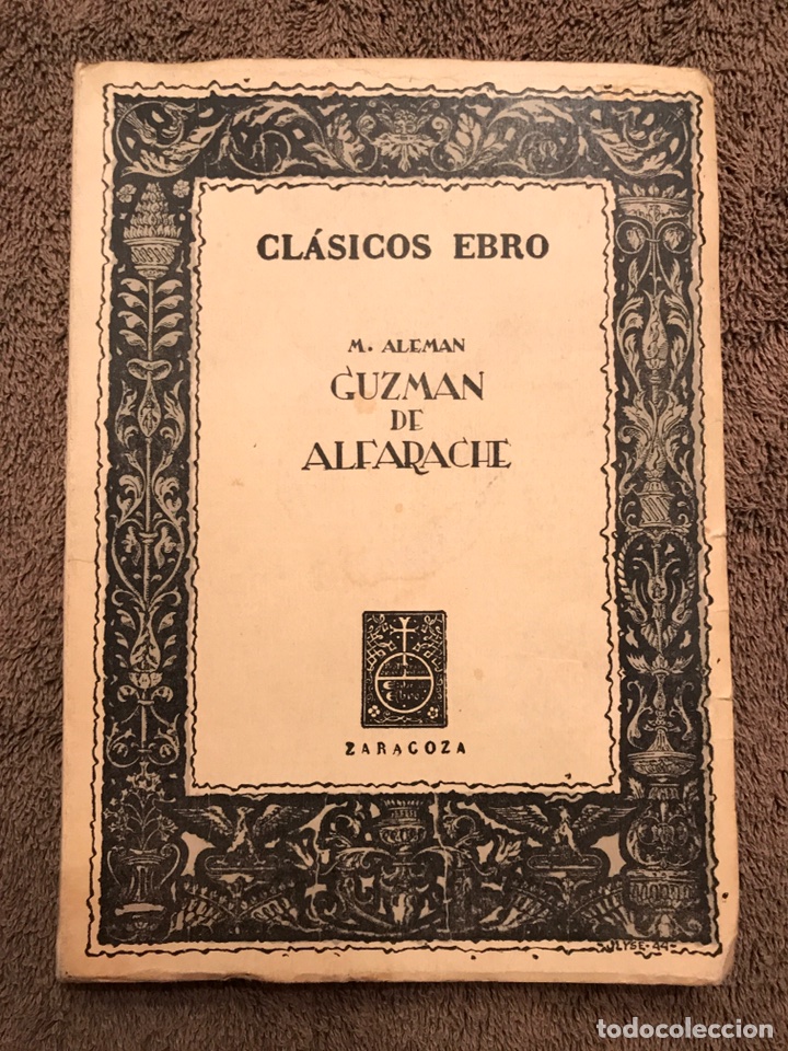 Libros de segunda mano: Libro, GUZMAN DE ALFARACHE, por Mateo Alem&aacute;n (a.1968) - Foto 1
