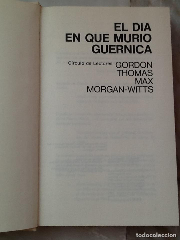 Libros de segunda mano: EL D&Iacute;A EN QUE MURI&Oacute; GUERNICA. C&Iacute;RCULO DE LECTORES - Foto 2