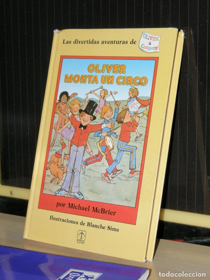 Libros de segunda mano: OLIVER MONTA UN CIRCO EDICIONES TORAY 1987 - Foto 1