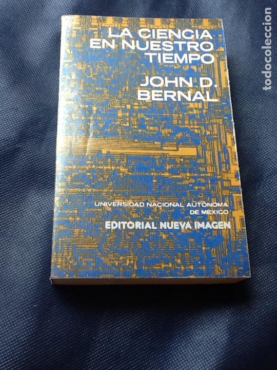 Libros de segunda mano: la ciencia en nuestro tiempo. john d. bernal - Foto 1
