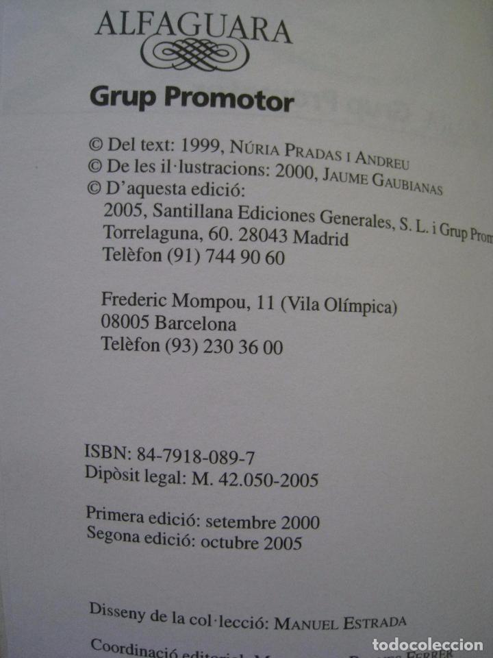 Libros de segunda mano: L&acute;IJ A LA RECERCA DE LA IAIA PERDUDA - NURIA PRADAS  - EN CATALA. - Foto 4