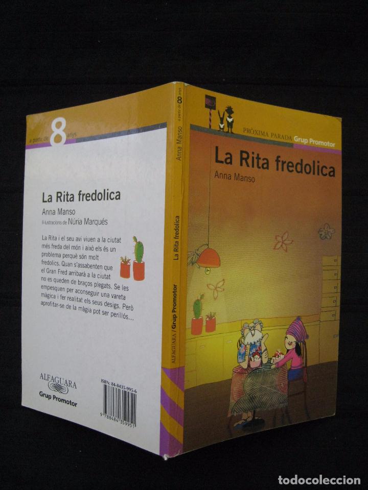 Libros de segunda mano: LA RITA FREDOLICA - ANNA MANSO - EN CATALA. - Foto 3