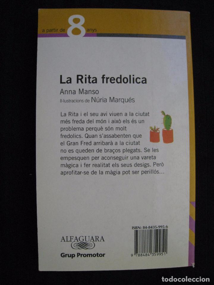 Libros de segunda mano: LA RITA FREDOLICA - ANNA MANSO - EN CATALA. - Foto 8
