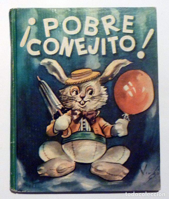 Libros de segunda mano: POBRE CONEJITO - SEZA - EDITORIAL VILCAR - 1960 - Foto 1