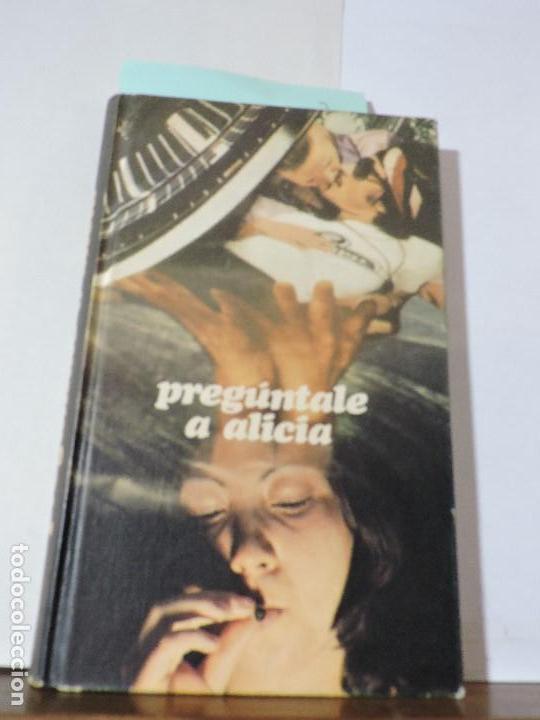 Libros de segunda mano: Preg&uacute;ntale a Alicia. Ed. Mart&iacute;nez roca. Barcelona 1973 - Foto 1