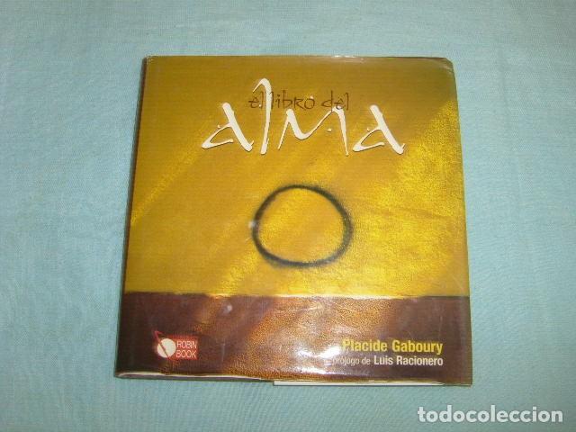 Libros de segunda mano: EL LIBRO DEL ALMA . PLACIDE GABOURY - Foto 1