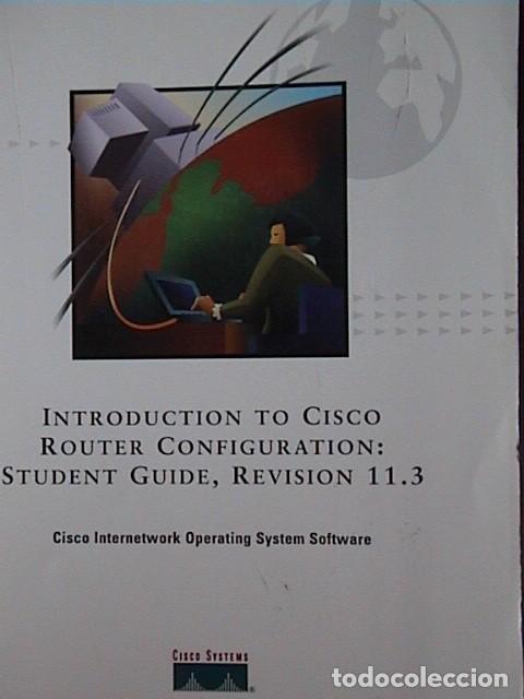 Libros de segunda mano: introduction to cisco router configuration: student guide , revision 11.3 - Foto 1