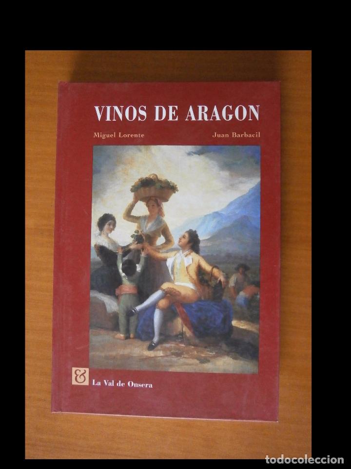 Libros de segunda mano: Vinos de Aragon. Miguel Lorente. Juan Barbacil - Foto 1
