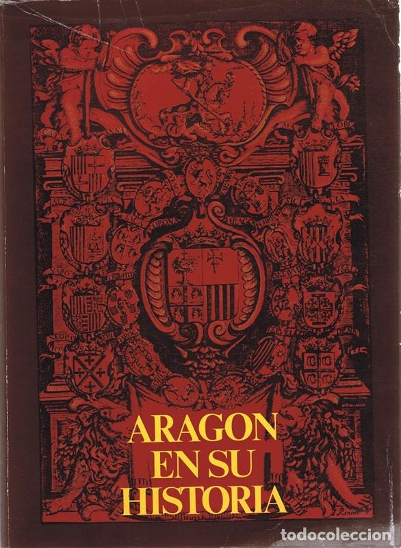 Libros de segunda mano: ARAGON EN SU HISTORIA - Foto 1