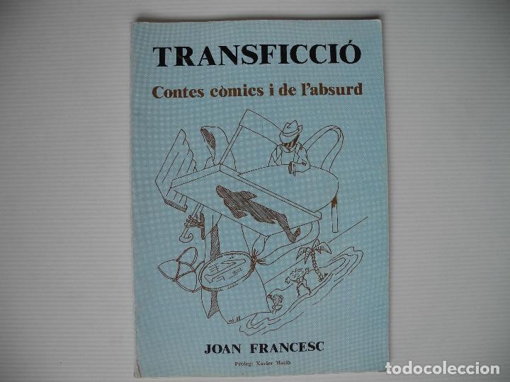 Libros de segunda mano: Transficci&oacute;. Contes c&ograve;mics i de labsurd. Joan Francesc. 1988. - Foto 1