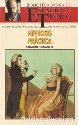 Libros de segunda mano: HIPNOSIS PR&Aacute;CTICA - Hern&aacute;ndez, Abelardo 1992 - Foto 1