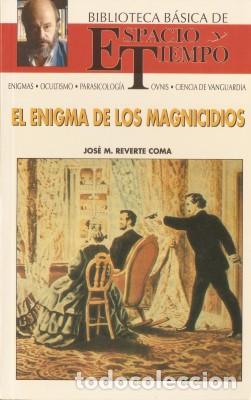 Libros de segunda mano: EL ENIGMA DE LOS MAGNICIDIOS -  Reverte Coma, Jos&eacute; M. 1992 - Foto 1