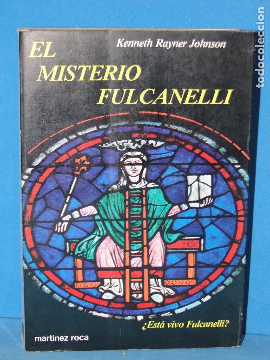 Libros de segunda mano: EL MISTERIO FULCANELLI.--Rayner Johnson, Kenneth - Foto 1