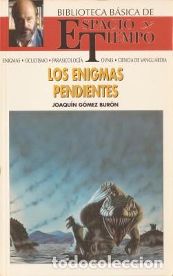 Libros de segunda mano: LOS ENIGMAS PENDIENTES - G&oacute;mez Bur&oacute;n, Joaqu&iacute;n 1991 - Foto 1