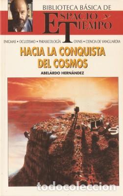 Libros de segunda mano: HACIA LA CONQUISTA DEL COSMOS - Hern&aacute;ndez, Abelardo 1992 - Foto 1