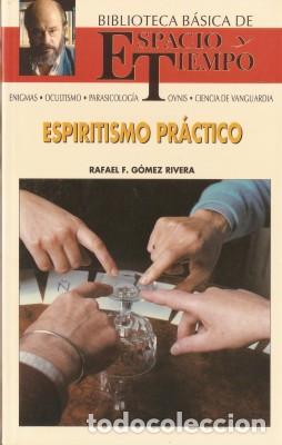 Libros de segunda mano: ESPIRITISMO PR&Aacute;CTICO - G&oacute;mez rivera, Rafael F. 1992 - Foto 1