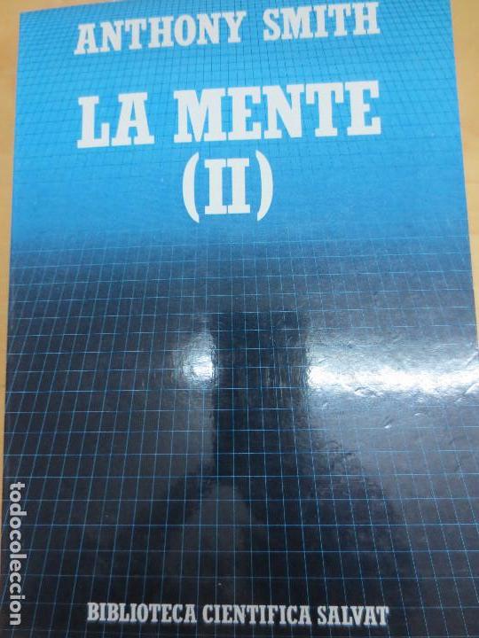 Libros de segunda mano: LA MENTE II ANTHONY SMITH A&Ntilde;O 1985 - Foto 1