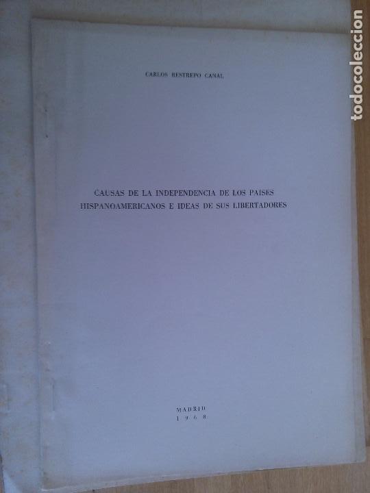 Libri di seconda mano: Causas de la independencia de los paises hispanoamericanos e ideas de sus libertadores. C. Restrepo
