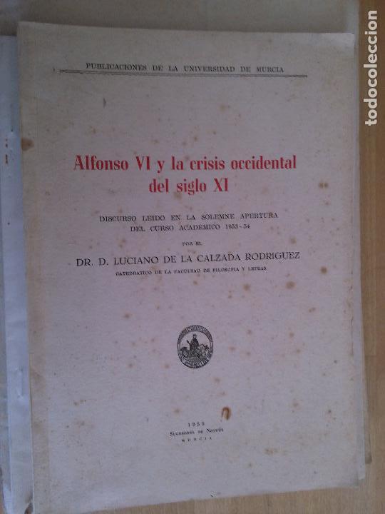 Libri di seconda mano: Alfonso VI y la crisis occidental del siglo XI. Luciano de la Calzada Rodriguez
