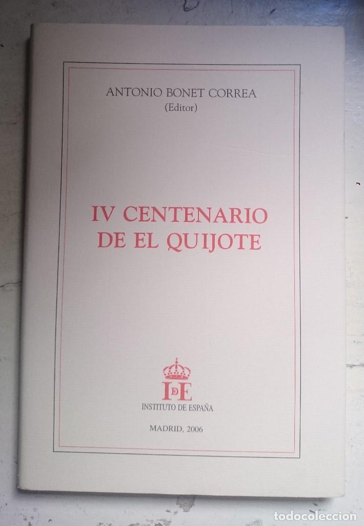 Libros de segunda mano: IV Centenario de el Quijote - Instituto Espa&ntilde;ol - Editor Antonio Bonet Correa - Foto 1