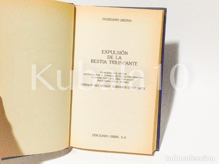 Libros de segunda mano: EXPULSION DE LA BESTIA TRIUNFANTE - GIORDANO BRUNO - ED. ORBIS - Foto 2
