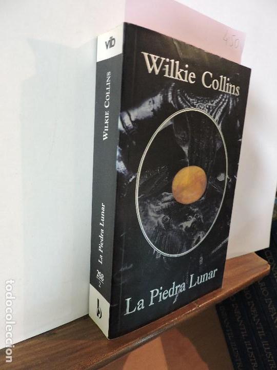 Libros de segunda mano: La Piedra Lunar. COLLINS, Wilkie. Ed. Ediciones B. Barcelona 2000 - Foto 1