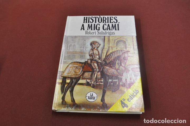 Libros de segunda mano: hist&ograve;ries a mig cam&iacute; - robert saladrigas - la xarxa n&uacute;m. 8 - Foto 1