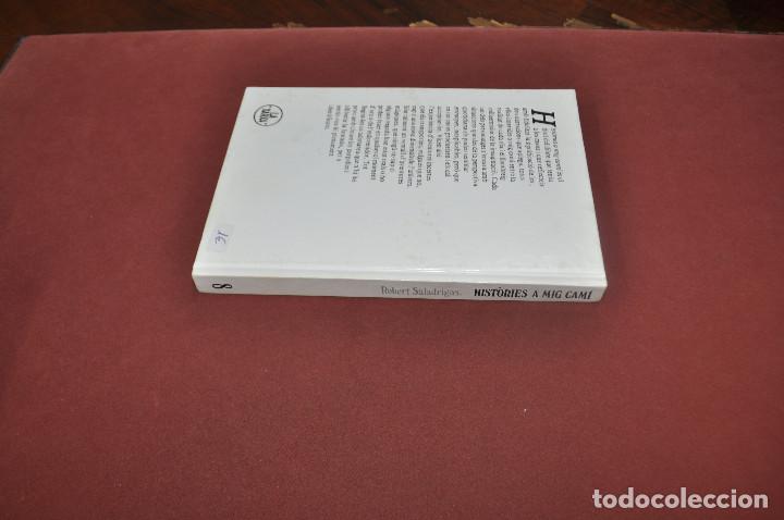 Libros de segunda mano: hist&ograve;ries a mig cam&iacute; - robert saladrigas - la xarxa n&uacute;m. 8 - Foto 2