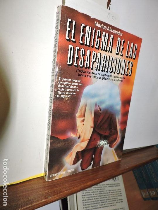 Libros de segunda mano: El enigma de las desapariciones. ALEXANDER, Marius. Ed. Mart&iacute;nez Roca. Barcelona 1981 - Foto 1