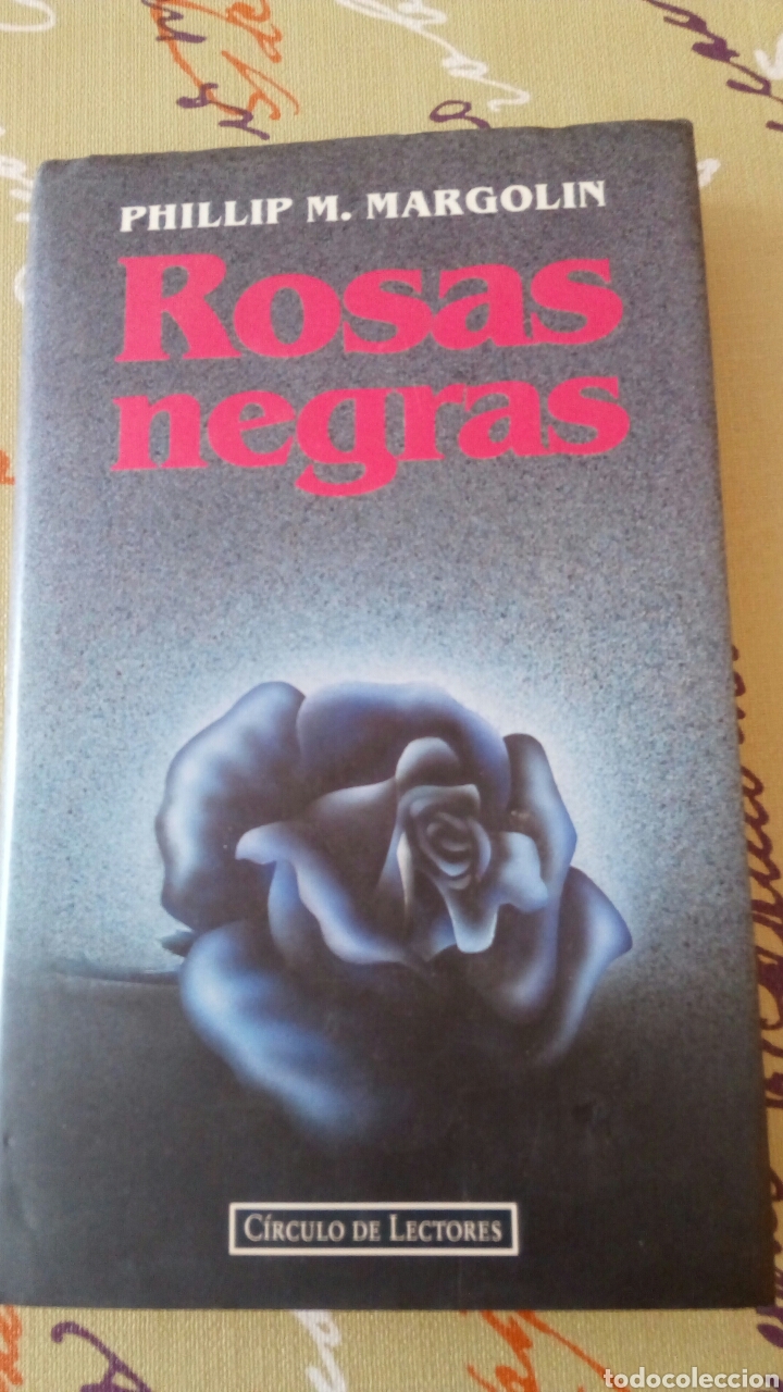 Libros de segunda mano: Libro Rosas negras. Philips M. Margolin. C&iacute;rculo de lectores - Foto 1