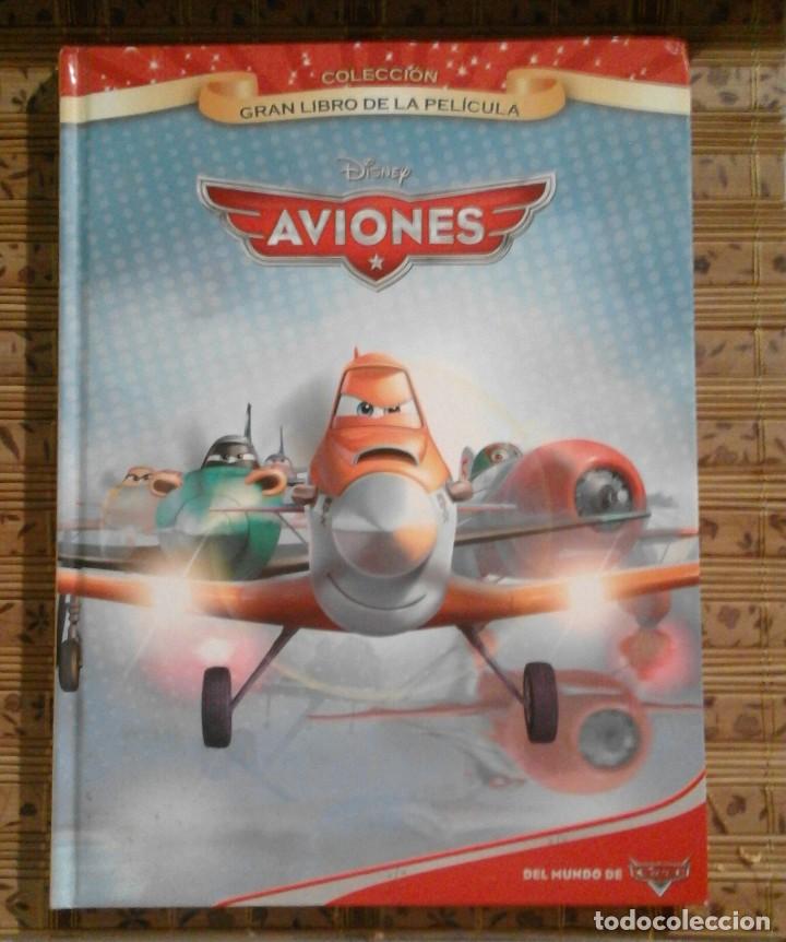 Libros de segunda mano: Aviones - Colecci&oacute;n Gran libro de la pel&iacute;cula - Disney - Foto 1