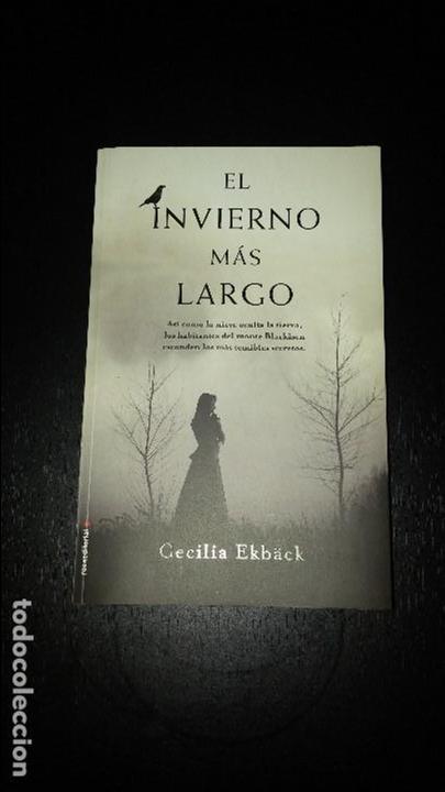 Libros de segunda mano: EL INVIERNO MAS LARGO. ROCA EDITORIAL. Cecilia Ekb&auml;ck - Foto 1