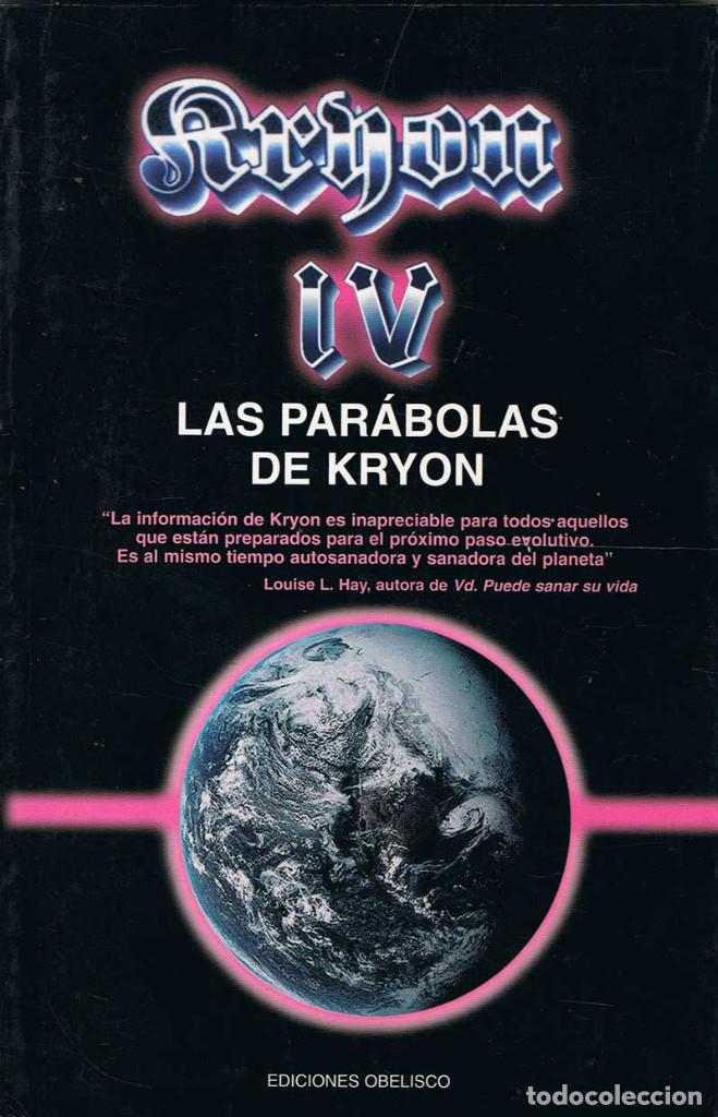 Libros de segunda mano: Las par&aacute;bolas de Kryon. Kryon Libro IV - Lee Carroll - Foto 1