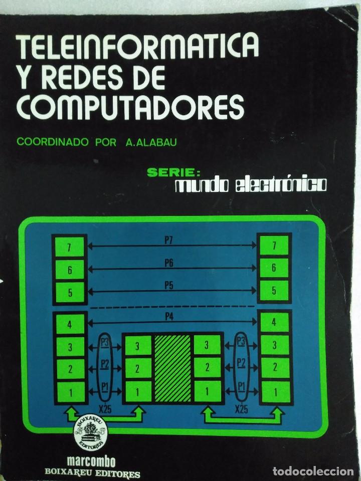Libros de segunda mano: TELEINFORMATICA Y REDES DE COMPUTADORES - MARCOMBO 1982 - Foto 1