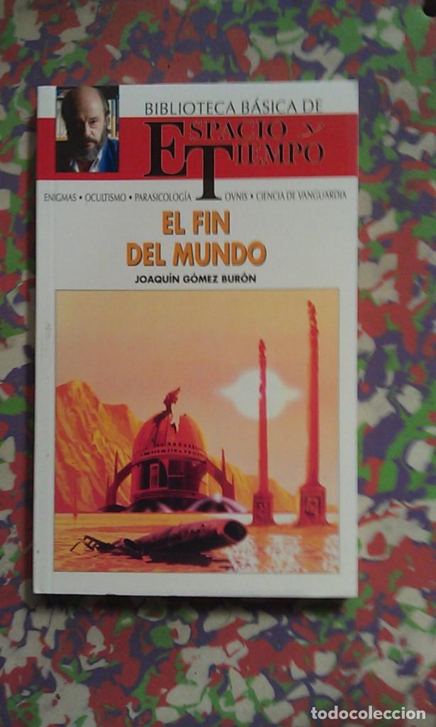 Libros de segunda mano: EL FIN DEL MUNDO - G&Oacute;MEZ BUR&Oacute;N, JOAQU&Iacute;N - Foto 1