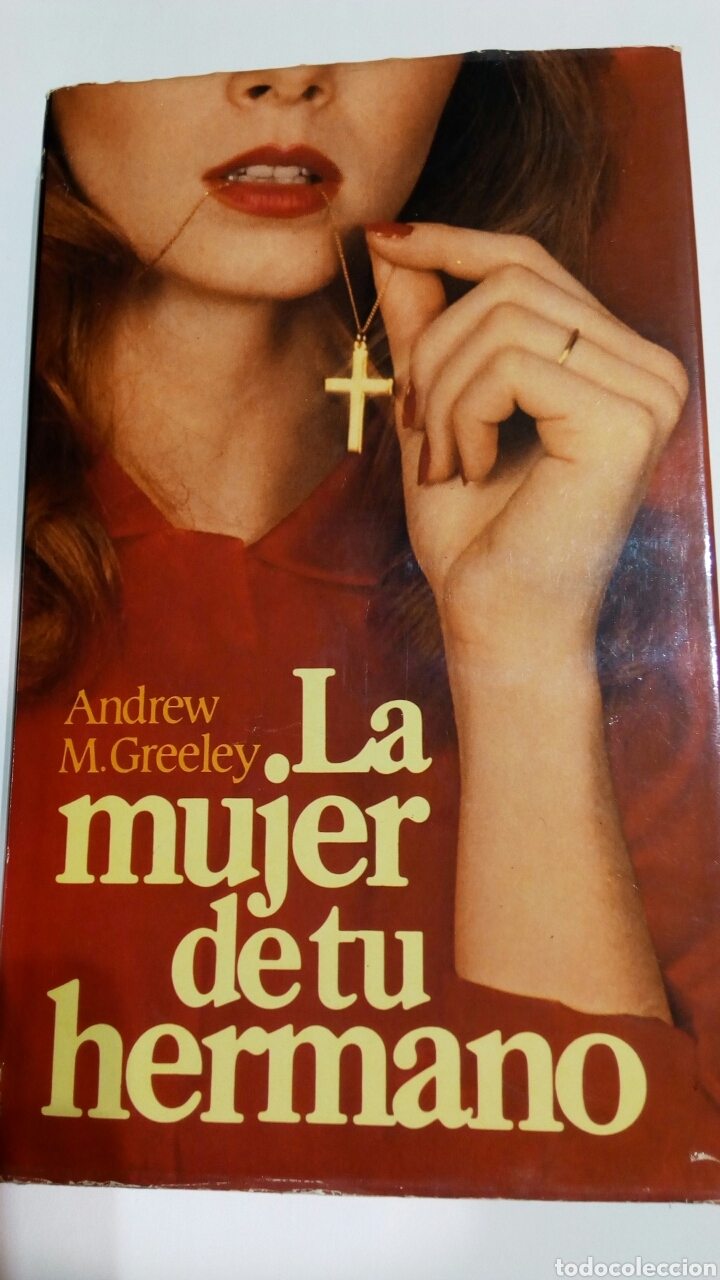 Libros de segunda mano: Libro La mujer de tu hermano. Andrew M. Greeley. C&iacute;rculo de lectores - Foto 1