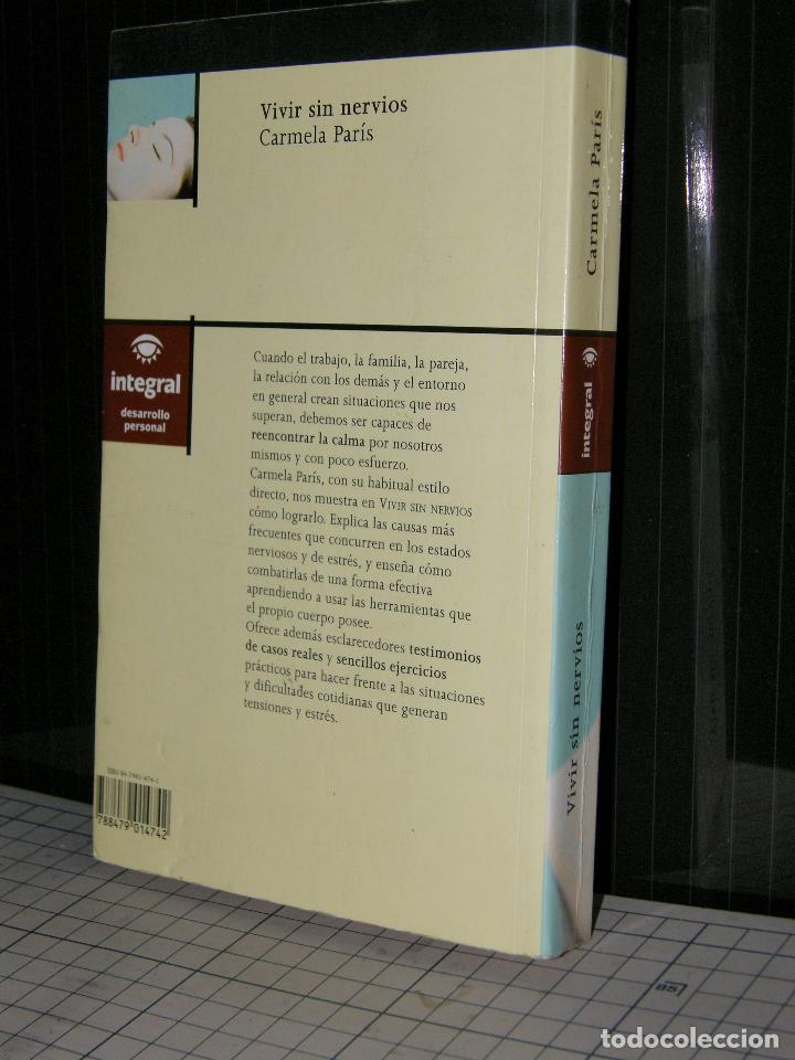 Libros de segunda mano: VIVIR SIN NERVIOS - Carmela Par&iacute;s RBA libros 2000 - Foto 2