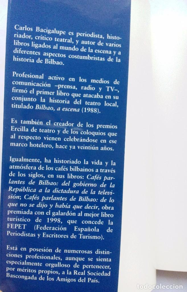 Libros de segunda mano: BILBAO. TEATRO Y TEATROS    CARLOS BACIGALUPE - Foto 2