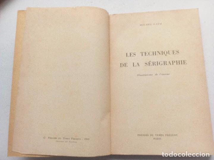 Libros de segunda mano: LES TECHNIQUES DE LA S&Ecirc;RIGRAPHIE MICHEL CAZA PRESSES DU TEMPS PR&Eacute;SENT, 1963 - Foto 2