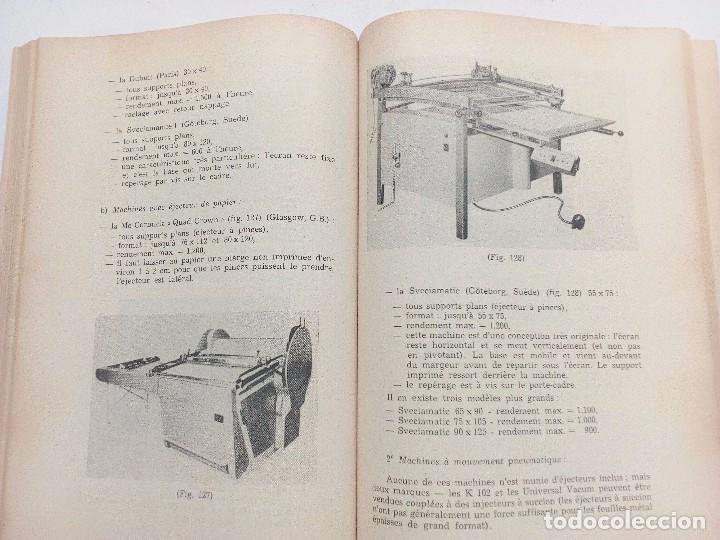 Libros de segunda mano: LES TECHNIQUES DE LA S&Ecirc;RIGRAPHIE MICHEL CAZA PRESSES DU TEMPS PR&Eacute;SENT, 1963 - Foto 4